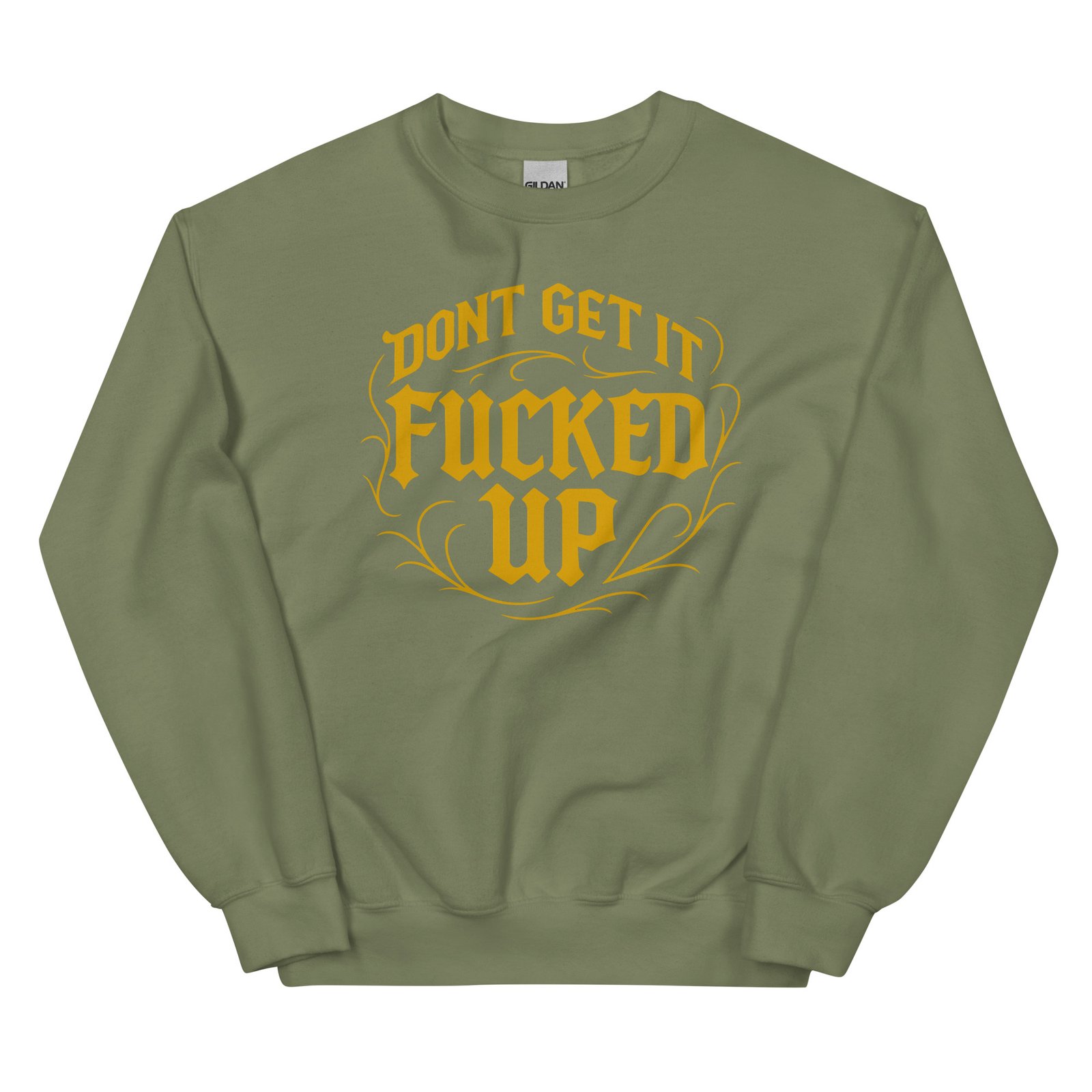 Don't Get It Fucked Up by CFG *Limited Edition* Sweatshirt - Image 3